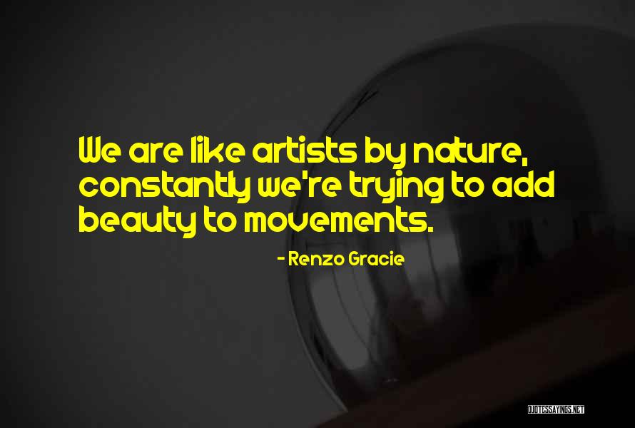 Renzo Gracie Quotes 103869 Renzo Gracie Quotes 103869