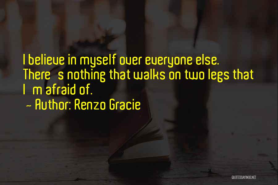 Renzo Gracie Quotes 1863041