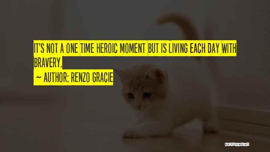 Renzo Gracie Quotes 210887