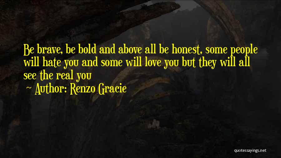 Renzo Gracie Quotes 436121