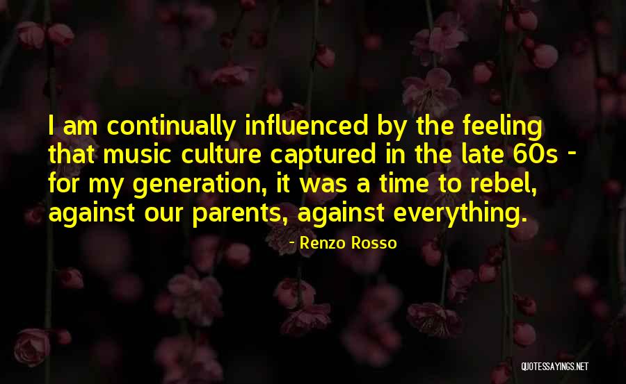 Renzo Rosso Quotes 671634