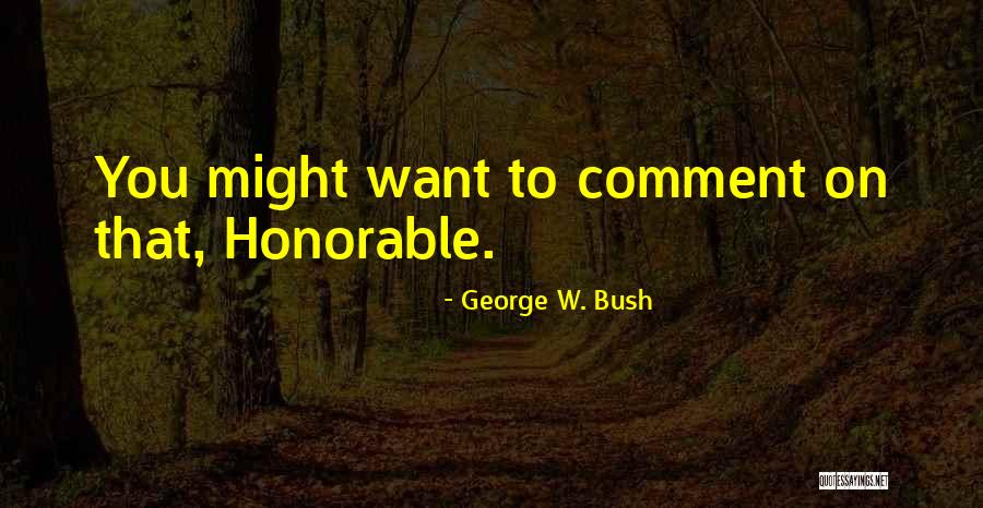 Renzoni Robert Quotes By George W. Bush Renzoni Robert Quotes By George W. Bush