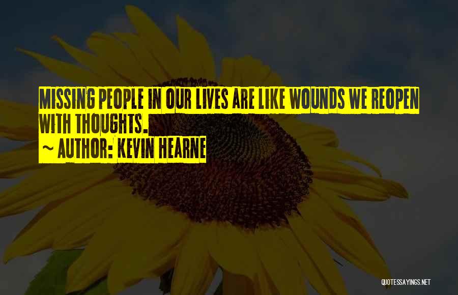 Reopen Wounds Quotes By Kevin Hearne