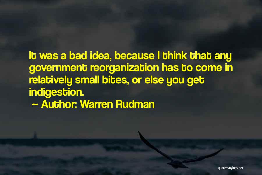 Reorganization Quotes By Warren Rudman