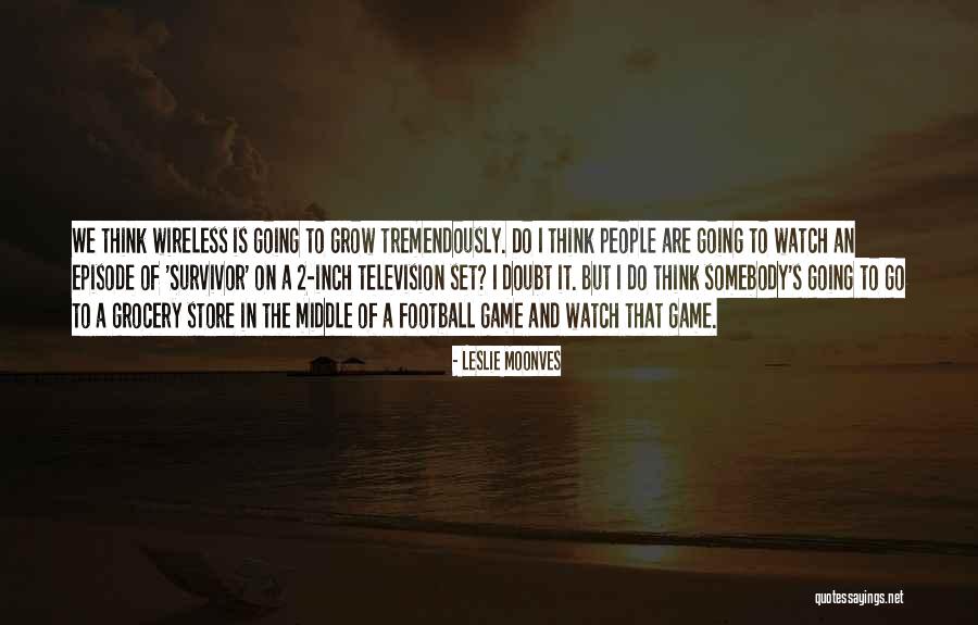 Reoyoutube Quotes By Leslie Moonves Reoyoutube Quotes By Leslie Moonves
