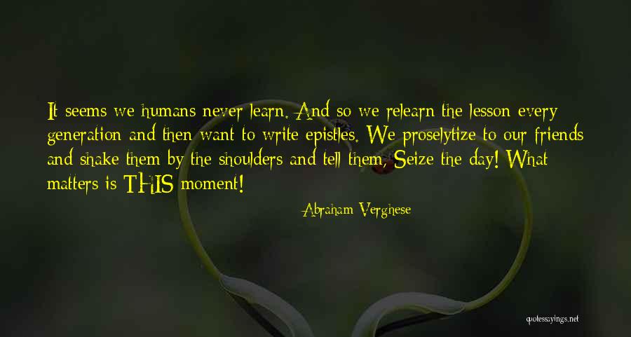 Rep Llok Quotes By Abraham Verghese Rep Llok Quotes By Abraham Verghese