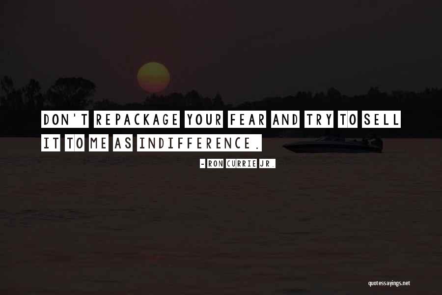 Repackage Quotes By Ron Currie Jr. Repackage Quotes By Ron Currie Jr.