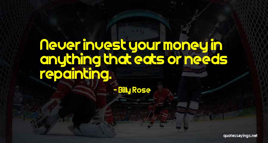 Repainting Quotes By Billy Rose Repainting Quotes By Billy Rose