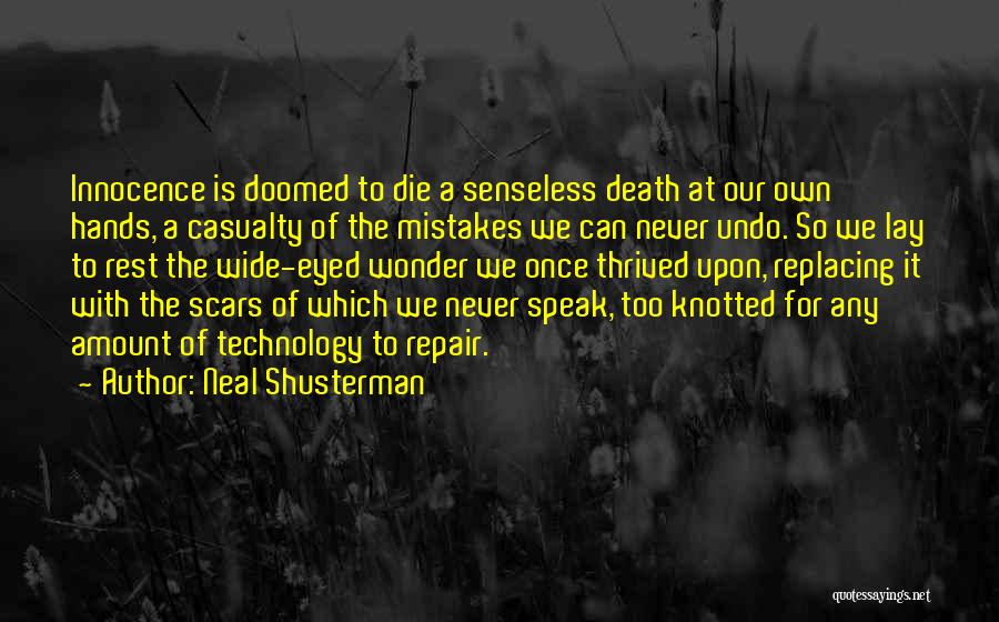 Repair Quotes By Neal Shusterman