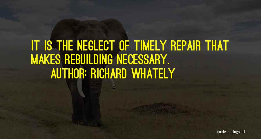 Repair Quotes By Richard Whately