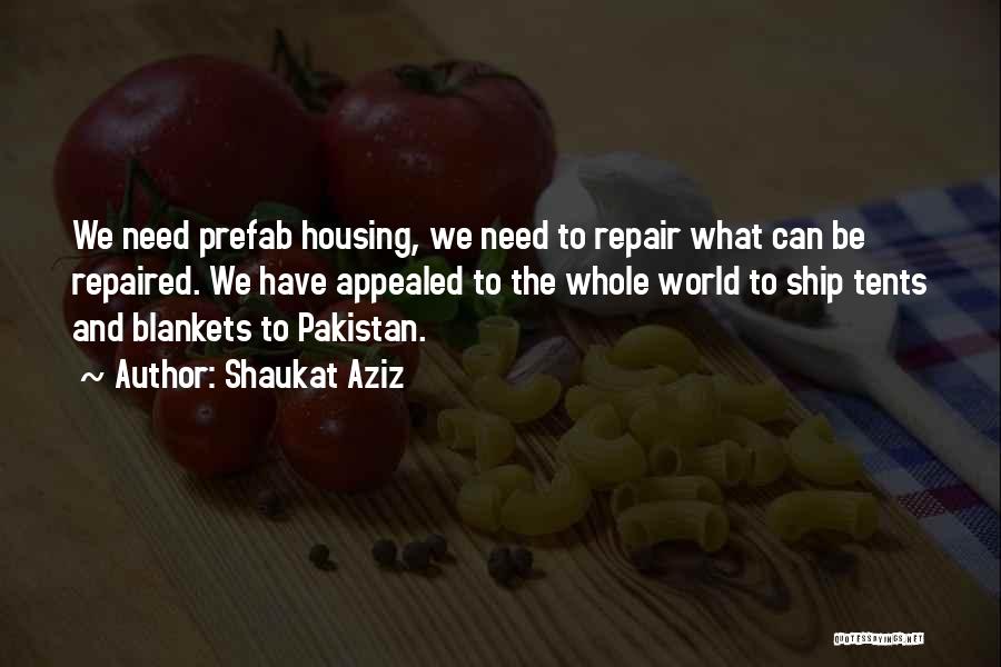 Repair Quotes By Shaukat Aziz