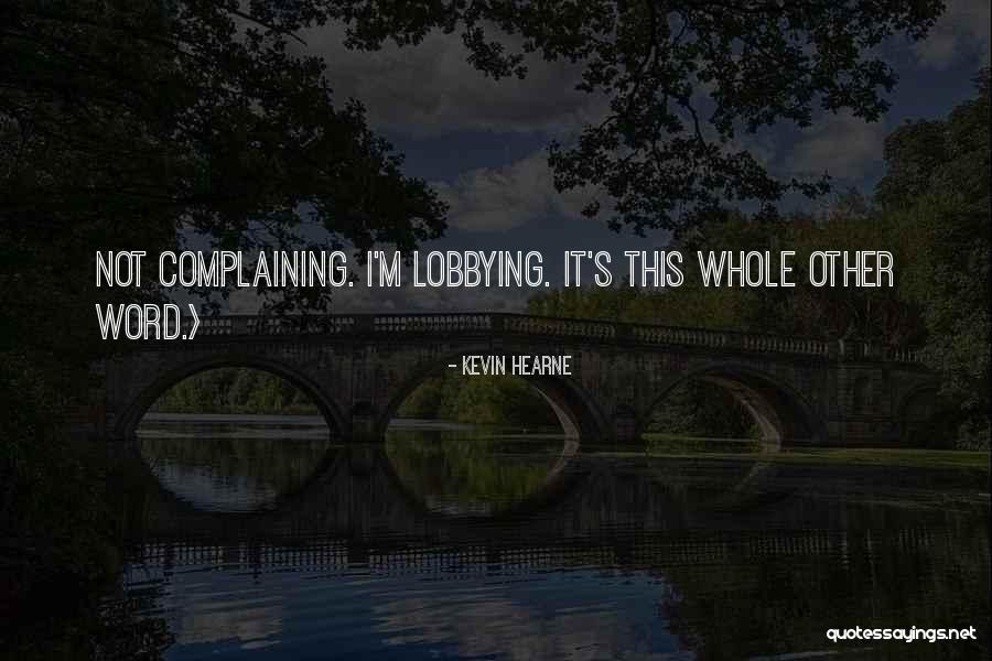 Repairable Trucks Quotes By Kevin Hearne Repairable Trucks Quotes By Kevin Hearne