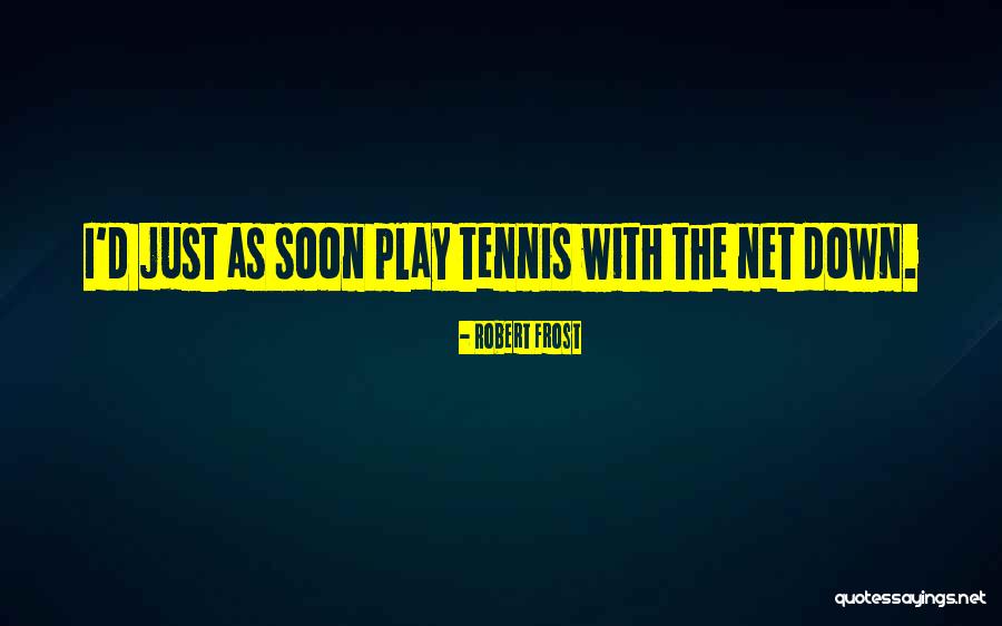 Reparacion De Televisores Quotes By Robert Frost Reparacion De Televisores Quotes By Robert Frost