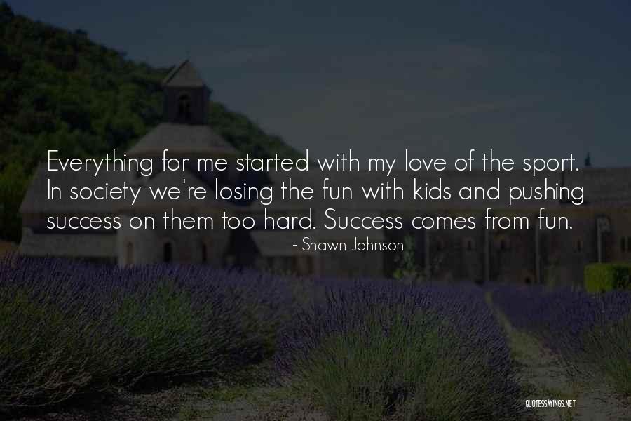 Reparatie Composiet Quotes By Shawn Johnson Reparatie Composiet Quotes By Shawn Johnson