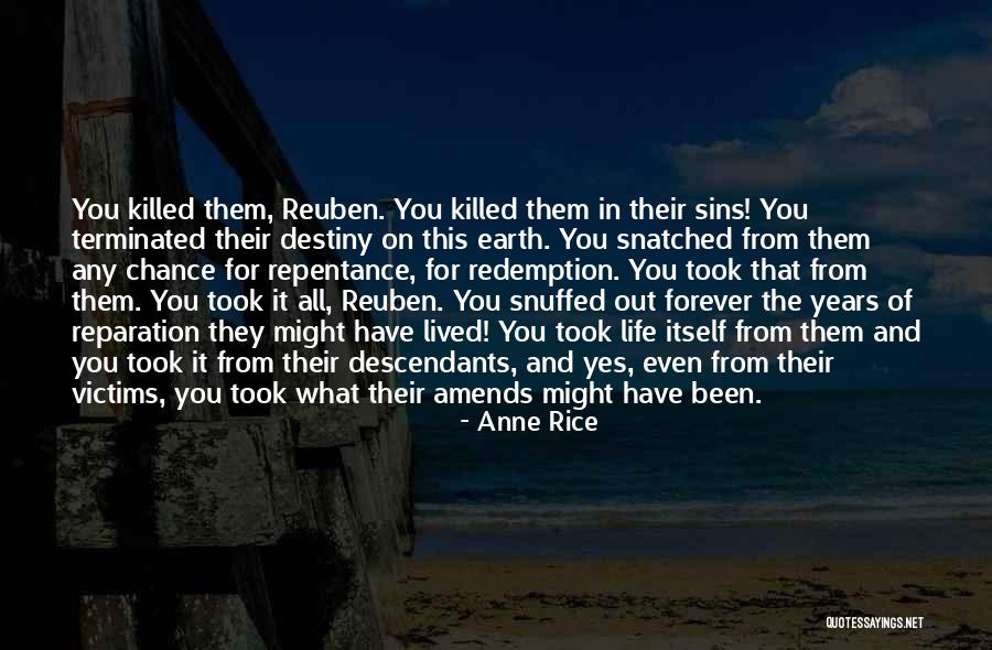 Reparation Quotes By Anne Rice Reparation Quotes By Anne Rice