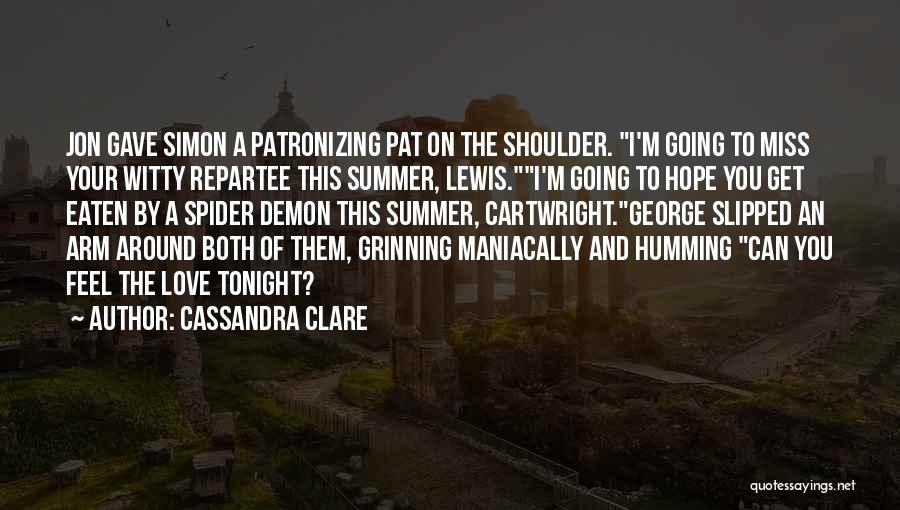 Repartee Quotes By Cassandra Clare