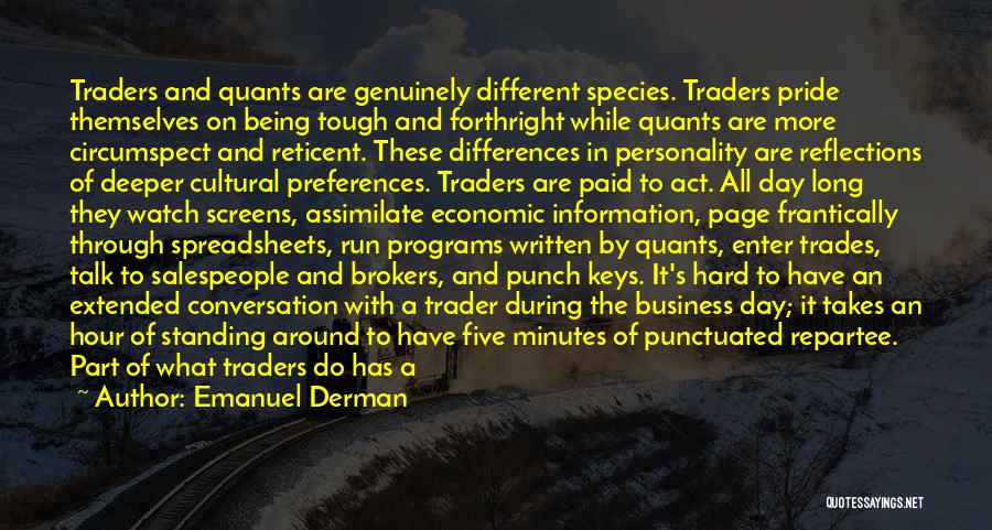 Repartee Quotes By Emanuel Derman