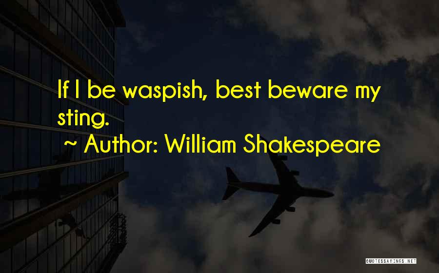 Repartee Quotes By William Shakespeare
