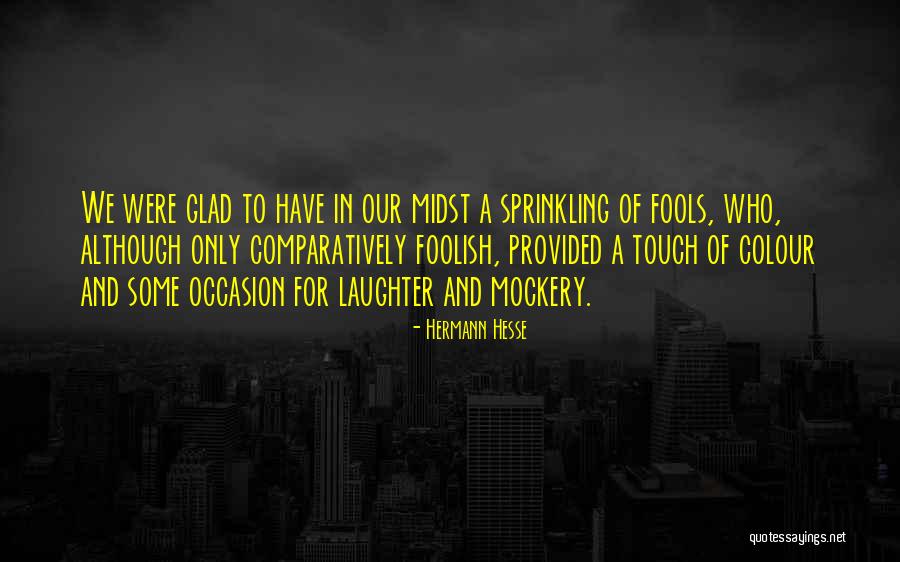 Repartie Quotes By Hermann Hesse Repartie Quotes By Hermann Hesse