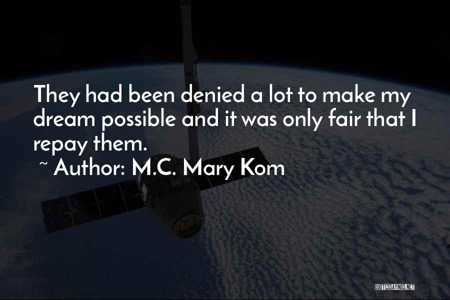 Repay Quotes By M.C. Mary Kom