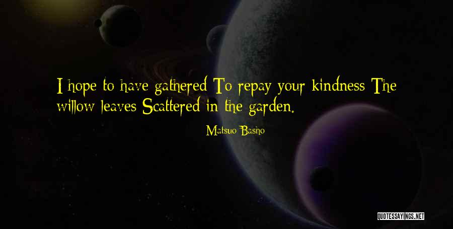 Repay The Quotes By Matsuo Basho Repay The Quotes By Matsuo Basho