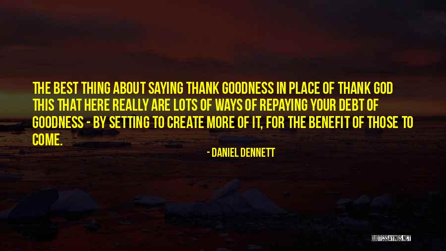 Repaying Debt Quotes By Daniel Dennett