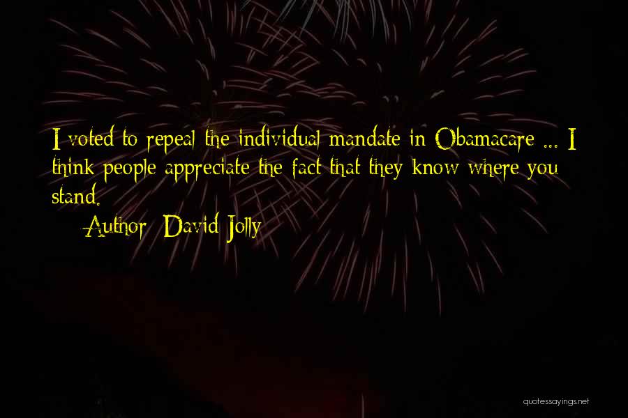 Repeal Obamacare Quotes By David Jolly
