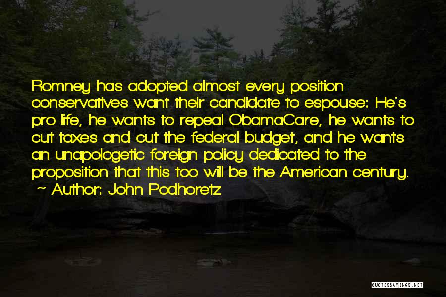 Repeal Obamacare Quotes By John Podhoretz