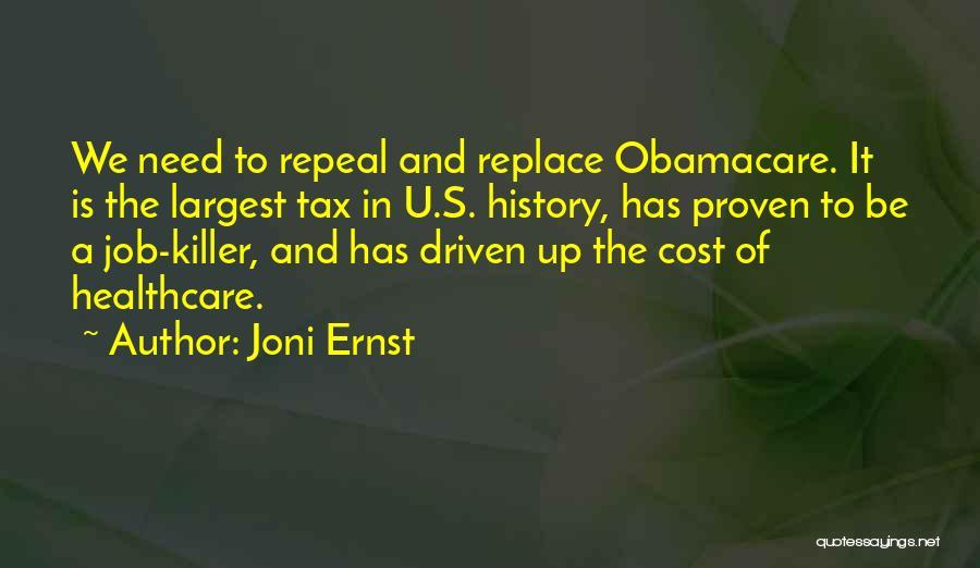 Repeal Obamacare Quotes By Joni Ernst