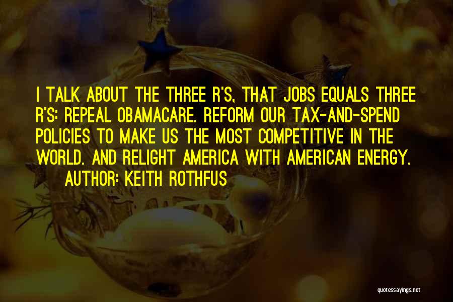 Repeal Obamacare Quotes By Keith Rothfus