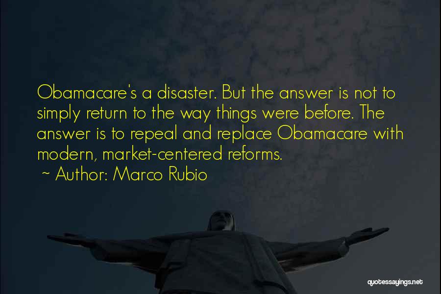 Repeal Obamacare Quotes By Marco Rubio