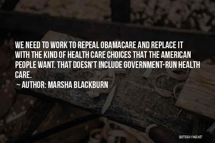 Repeal Obamacare Quotes By Marsha Blackburn