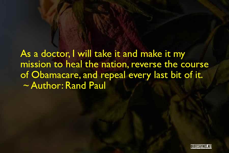 Repeal Obamacare Quotes By Rand Paul
