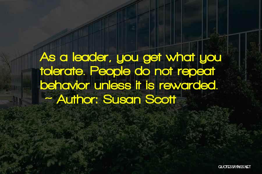 Repeat Behavior Quotes By Susan Scott