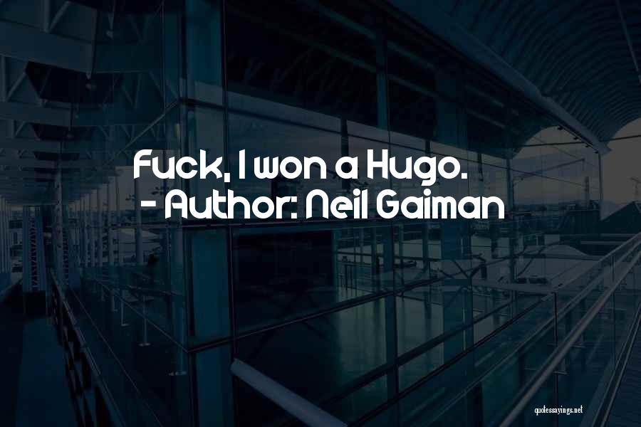 Repeat Behaviors Quotes By Neil Gaiman