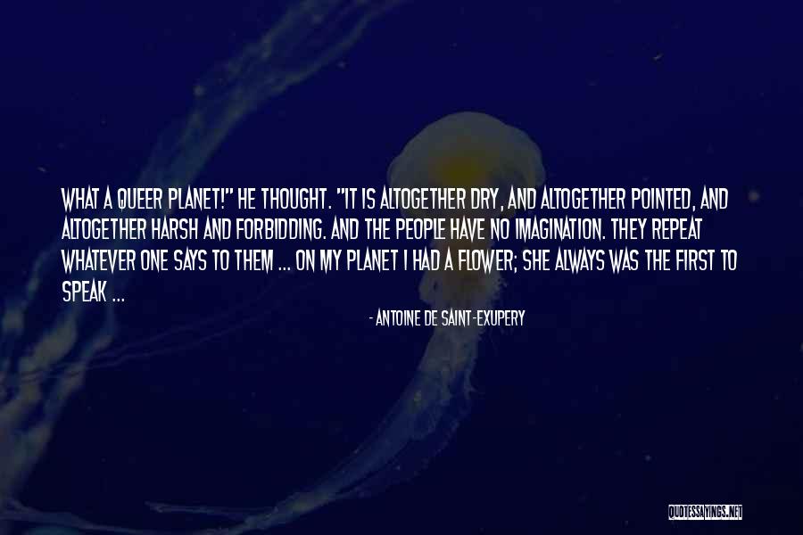 Repeat Quotes By Antoine De Saint-Exupery