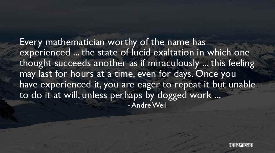 Repeat Time Quotes By Andre Weil Repeat Time Quotes By Andre Weil