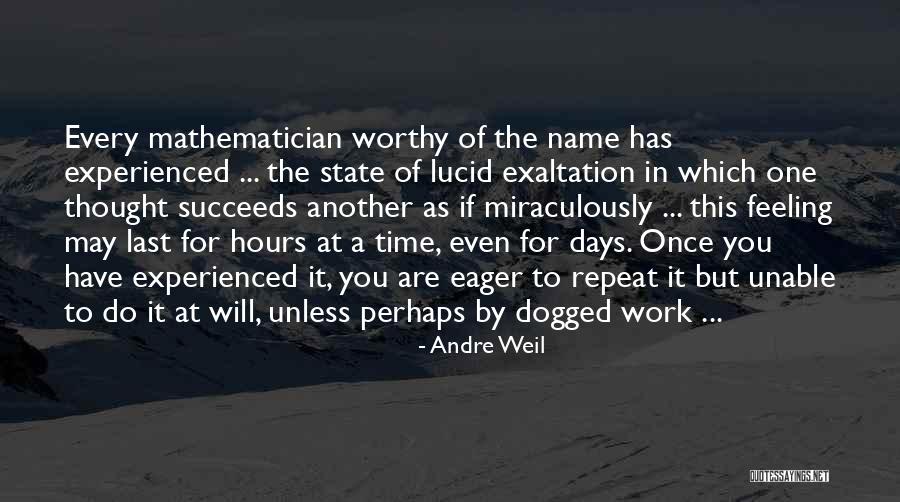 Repeat Time Quotes By Andre Weil