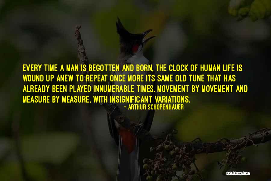 Repeat Time Quotes By Arthur Schopenhauer