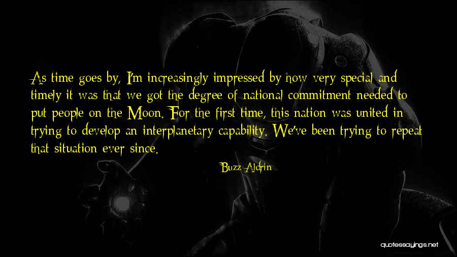 Repeat Time Quotes By Buzz Aldrin Repeat Time Quotes By Buzz Aldrin