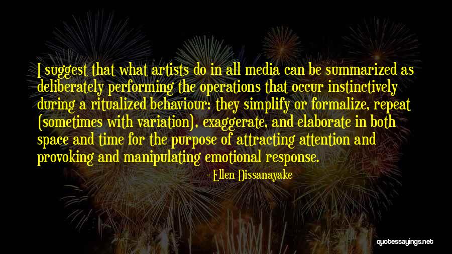Repeat Time Quotes By Ellen Dissanayake Repeat Time Quotes By Ellen Dissanayake