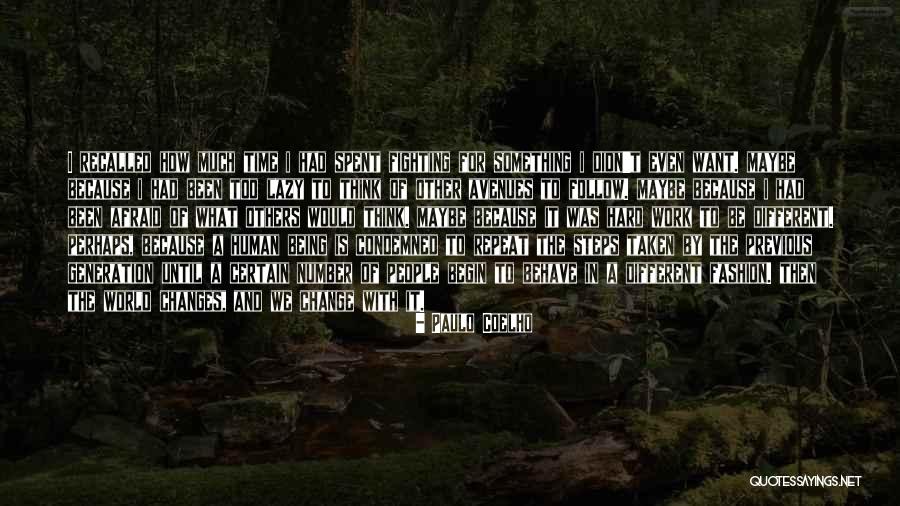 Repeat Time Quotes By Paulo Coelho Repeat Time Quotes By Paulo Coelho