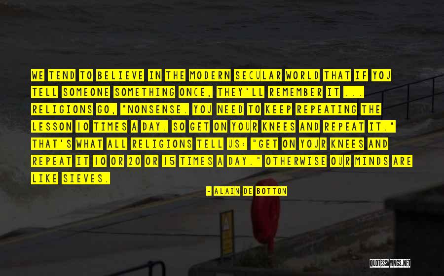 Repeat What Quotes By Alain De Botton Repeat What Quotes By Alain De Botton