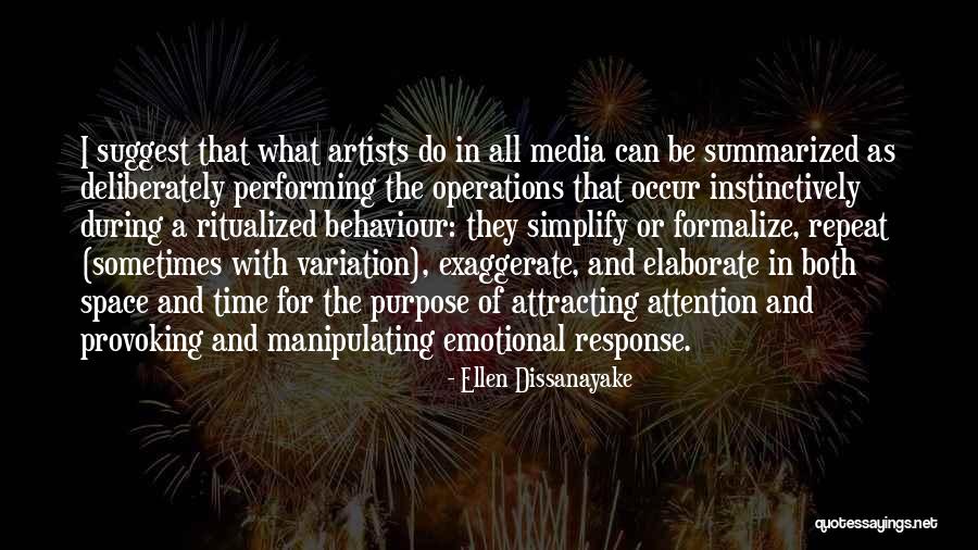 Repeat What Quotes By Ellen Dissanayake Repeat What Quotes By Ellen Dissanayake