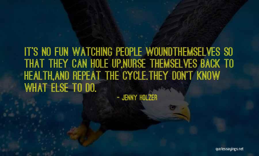 Repeat What Quotes By Jenny Holzer Repeat What Quotes By Jenny Holzer
