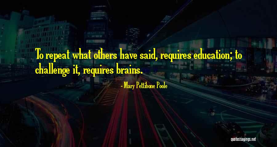 Repeat What Quotes By Mary Pettibone Poole Repeat What Quotes By Mary Pettibone Poole