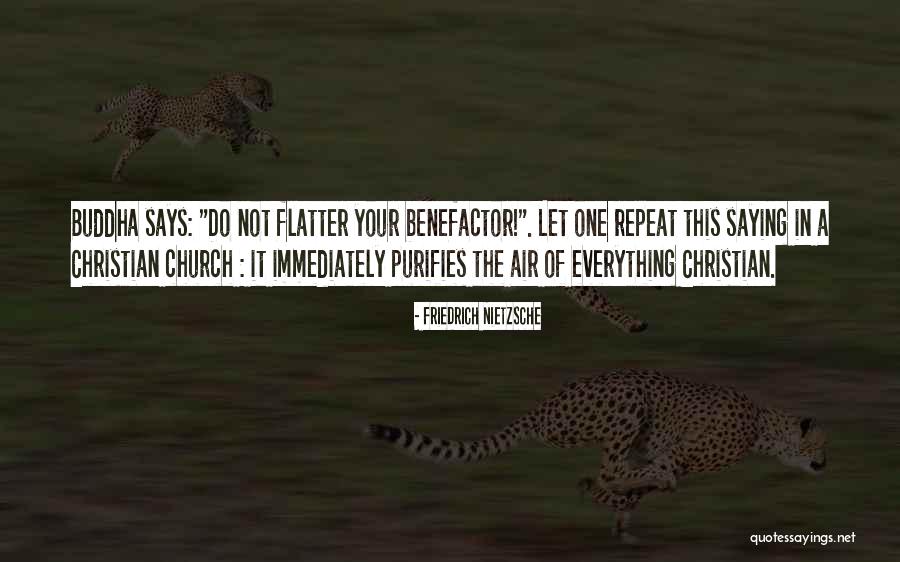 Repeat What Someone Says Quotes By Friedrich Nietzsche Repeat What Someone Says Quotes By Friedrich Nietzsche