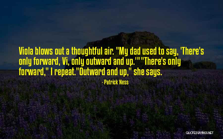 Repeat What Someone Says Quotes By Patrick Ness Repeat What Someone Says Quotes By Patrick Ness