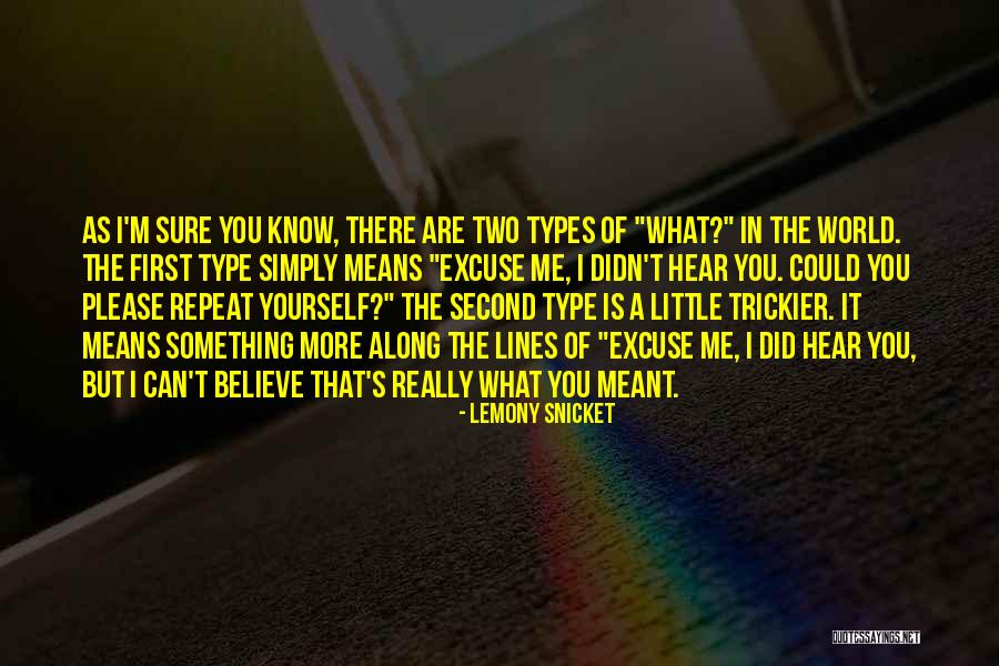 Repeat What You Type Quotes By Lemony Snicket Repeat What You Type Quotes By Lemony Snicket