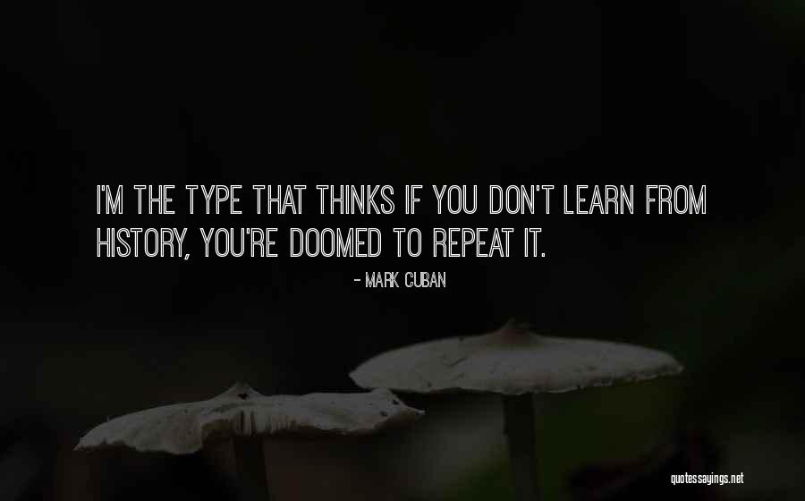 Repeat What You Type Quotes By Mark Cuban Repeat What You Type Quotes By Mark Cuban